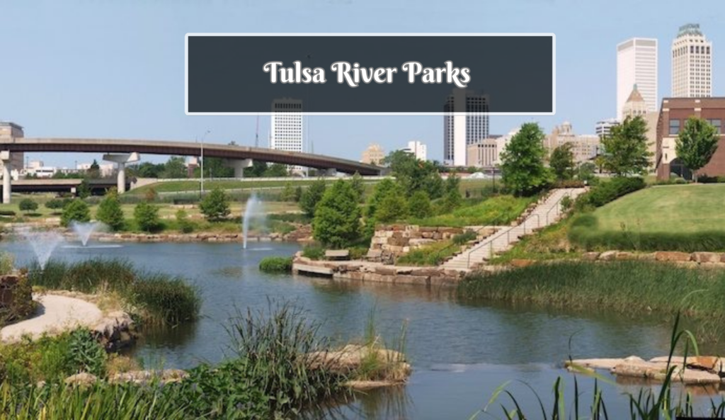 Tulsa River Parks: